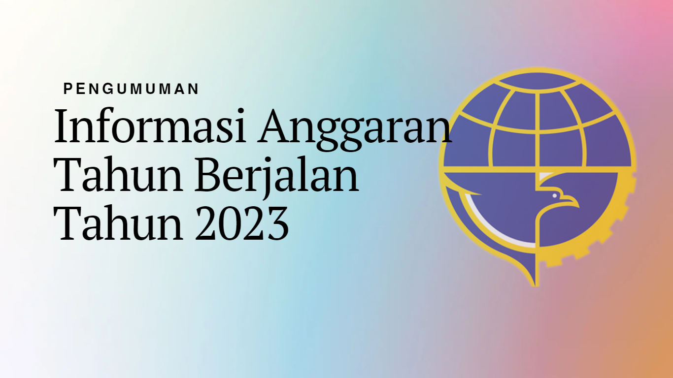 Read more about the article Informasi Anggaran Tahun Berjalan Tahun 2023