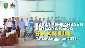 Read more about the article Rapat Pembahasan Rencana Kerja Fllaj Tahun Anggaran 2023 Bulan Juni