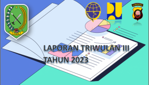 Read more about the article Laporan Triwulan III Tahun 2023