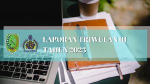 Read more about the article Laporan Output Triwulan III Tahun 2023
